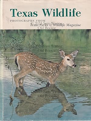 Seller image for Texas Wildlife: Photographs from Texas Parks & Wildlife Magazine (Volume 1) for sale by Old Bookie