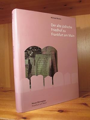 Bild des Verkufers fr Der alte jdische Friedhof zu Frankfurt am Main. Unbekannte Denkmler und Inschriften. zum Verkauf von Das Konversations-Lexikon