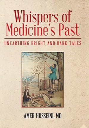 Image du vendeur pour Whispers of Medicine's Past (Hardcover) mis en vente par Grand Eagle Retail