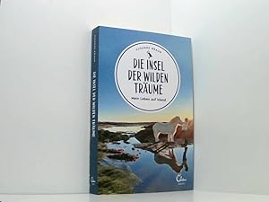 Seller image for Die Insel der wilden Trume: Mein Leben auf Island (Sehnsuchtsorte, Band 11) mein Leben auf Island for sale by Book Broker