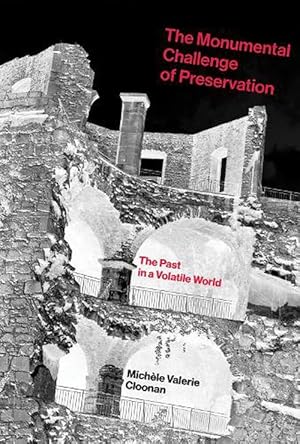 Imagen del vendedor de The Monumental Challenge of Preservation (Paperback) a la venta por Grand Eagle Retail