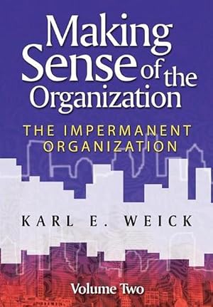 Seller image for Making Sense of the Organization, Volume 2 (Paperback) for sale by Grand Eagle Retail