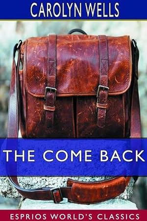 Seller image for The Come Back (Esprios Classics) (Paperback) for sale by Grand Eagle Retail