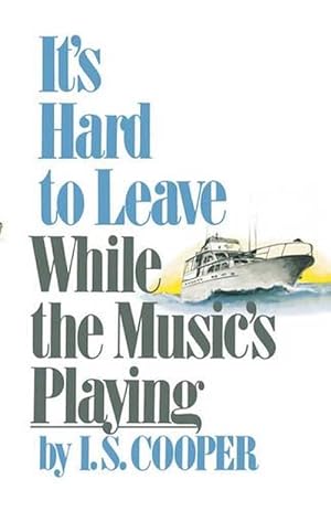 Bild des Verkufers fr It's Hard to Leave While the Music's Playing (Paperback) zum Verkauf von Grand Eagle Retail