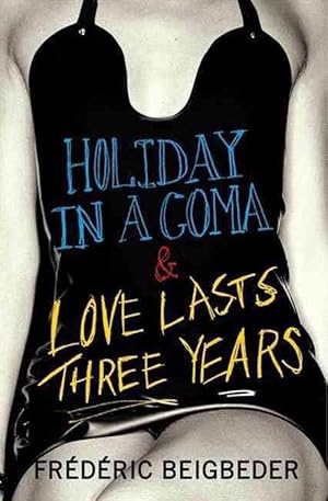 Seller image for Holiday in a Coma & Love Lasts Three Years (Paperback) for sale by Grand Eagle Retail