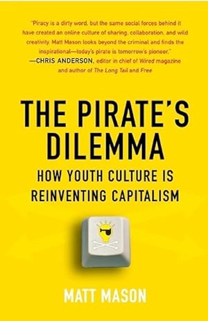 Seller image for The Pirate's Dilemma (Paperback) for sale by Grand Eagle Retail