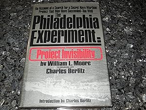 The Philadelphia Experiment : Project Invisibility : an Account of a Search for a Secret Navy War...