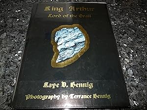 Bild des Verkufers fr King Arthur Lord of the Grail zum Verkauf von Veronica's Books