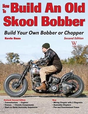 Imagen del vendedor de How to Build an Old Skool Bobber (Paperback) a la venta por Grand Eagle Retail