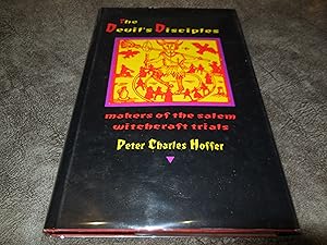 Bild des Verkufers fr The Devil's Disciples: The Makers of the Salem Witchcraft Trials zum Verkauf von Veronica's Books