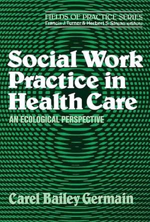 Imagen del vendedor de Social Work Practice in Health Care (Paperback) a la venta por Grand Eagle Retail