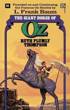 Seller image for Giant Horse of Oz (The Wonderful Oz Books, #22) (Paperback) for sale by Grand Eagle Retail