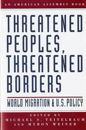 Immagine del venditore per Threatened Peoples, Threatened Borders (Paperback) venduto da AussieBookSeller