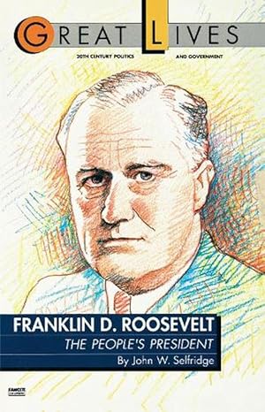 Seller image for Franklin D. Roosevelt: The People's President (Great Lives Series) (Paperback) for sale by Grand Eagle Retail