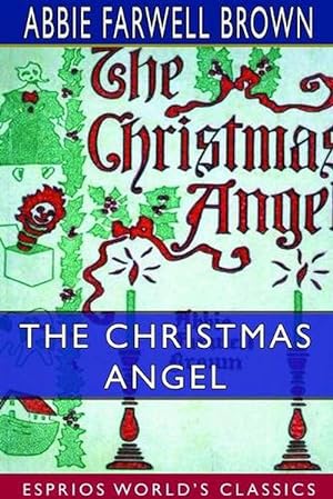 Seller image for The Christmas Angel (Esprios Classics) (Paperback) for sale by Grand Eagle Retail
