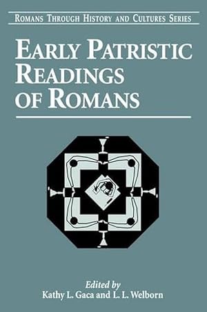 Seller image for Early Patristic Readings of Romans (Paperback) for sale by Grand Eagle Retail
