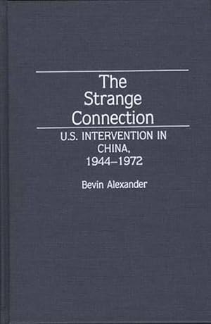 Immagine del venditore per The Strange Connection (Hardcover) venduto da Grand Eagle Retail