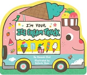 Bild des Verkufers fr I'm Your Ice Cream Truck zum Verkauf von Smartbuy