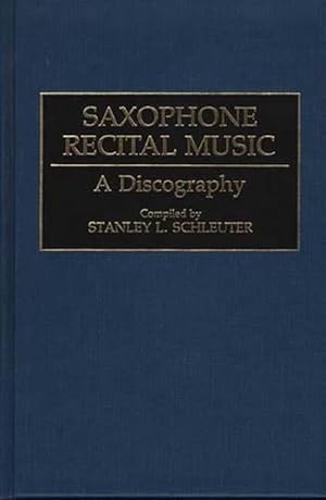 Seller image for Saxophone Recital Music (Hardcover) for sale by Grand Eagle Retail
