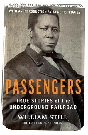 Imagen del vendedor de Passengers : True Stories of the Underground Railroad a la venta por AHA-BUCH GmbH