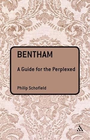 Immagine del venditore per Bentham: A Guide for the Perplexed (Paperback) venduto da Grand Eagle Retail