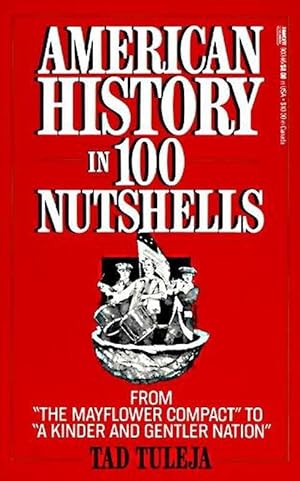 Imagen del vendedor de American History in 100 Nutshells (Paperback) a la venta por Grand Eagle Retail