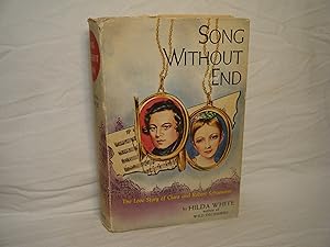 Image du vendeur pour Song Without End The Love Story of Clara and Robert Schumann mis en vente par curtis paul books, inc.