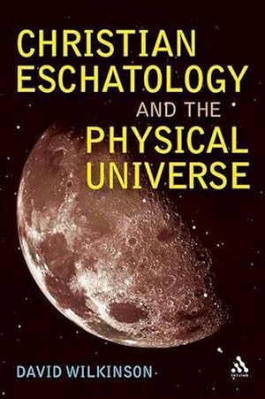 Immagine del venditore per Christian Eschatology and the Physical Universe (Paperback) venduto da Grand Eagle Retail