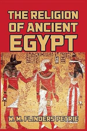 Seller image for The Religion of Ancient Egypt (Paperback) for sale by Grand Eagle Retail