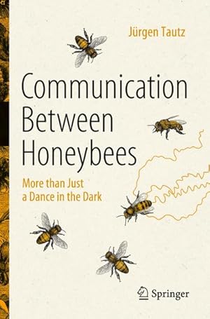 Immagine del venditore per Communication Between Honeybees venduto da BuchWeltWeit Ludwig Meier e.K.