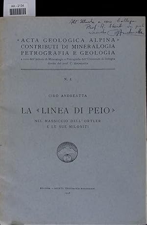 Seller image for La "Linea di Peio" Nel Massiccio Dell'ortler e le sue Miloniti. No. 1 for sale by Antiquariat Bookfarm