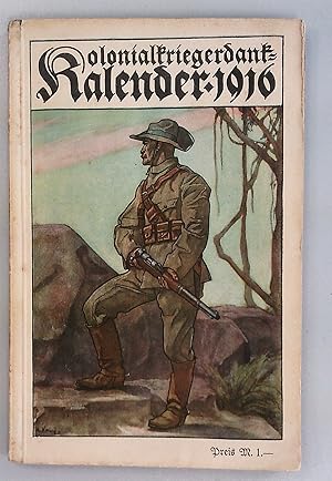 Kolonialkriegerdankkalender 1916.