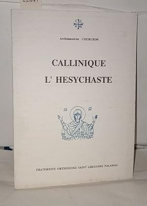 Seller image for Callinique l'Hesychaste for sale by Librairie Albert-Etienne