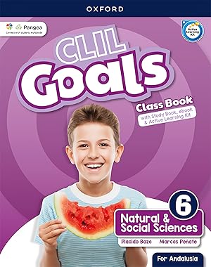 Seller image for CLIL Goals Natural amp/ Social Sciences 6. Class book Pack (Andalusia) for sale by Imosver
