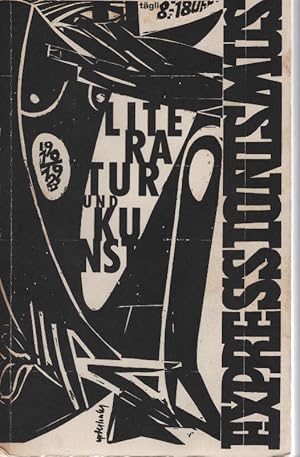 Seller image for Expressionismus : Literatur u. Kunst 1910 - 1923 ; eine Ausstellung d. Dt. Literaturarchivs ; 8. Mai - 31. Okt. 1960. [Ausstellung u. Katalog von Paul Raabe u. H[einz] L[udwig] Greve. Unter Mitarb. von Ingrid Grninger] / Schiller-Nationalmuseum und Deutsches Literaturarchiv: Sonderausstellungen des Schiller-Nationalmuseums ; Nr. 7 for sale by Schrmann und Kiewning GbR