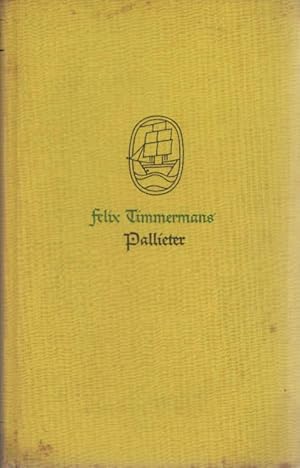 Image du vendeur pour Pallieter. Felix Timmermans. Aus d. Flm. bertr. v. Anna Valeton-Hoos mis en vente par Schrmann und Kiewning GbR