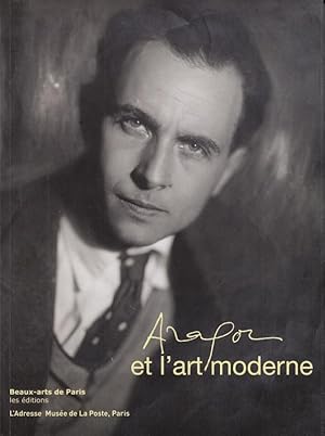 Seller image for Aragon et l' art moderne. - Catalogue de l' exposition 2010, L'adresss Musee de La Poste. for sale by Antiquariat Carl Wegner