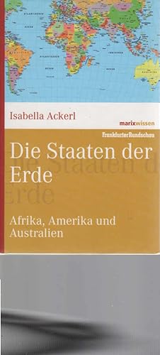 Ackerl, Isabella: Die Staaten der Erde; Teil: Afrika, Amerika und Australien