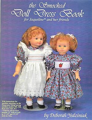 The Smocked Doll Dress Book for Jacqueline and Her Friends