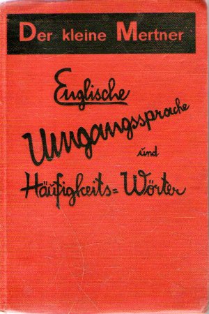 Seller image for Englische Umgangssprache und Hufigkeitswrter for sale by BuchSigel
