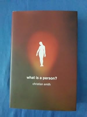 Seller image for What Is a Person? : Rethinking Humanity, Social Life, and the Moral Good from the Person Up for sale by Antiquariat BehnkeBuch