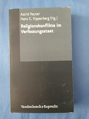 Seller image for Religionskonflikte im Verfassungsstaat. hrsg. von Astrid Reuter und Hans G. Kippenberg. for sale by Antiquariat BehnkeBuch