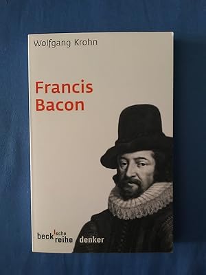 Imagen del vendedor de Francis Bacon. Beck'sche Reihe ; 509 : Denker. a la venta por Antiquariat BehnkeBuch