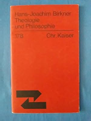 Bild des Verkufers fr Theologie und Philosophie : Einf. in Probleme d. Schleiermacher-Interpretationen. Theologische Existenz heute ; Nr. 178. zum Verkauf von Antiquariat BehnkeBuch