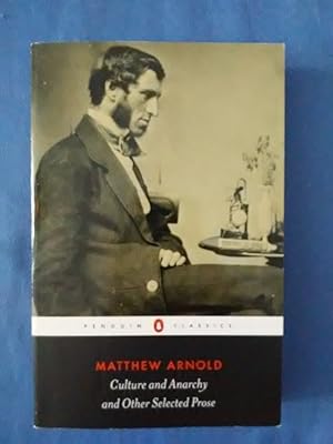 Imagen del vendedor de Culture and Anarchy and Other Selected Prose (Penguin Classics) a la venta por Antiquariat BehnkeBuch