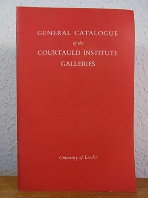 Imagen del vendedor de General Catalogue of the Courtauld Institute Galleries a la venta por Antiquariat Weber