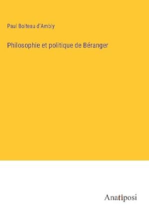 Seller image for Philosophie et politique de Branger for sale by BuchWeltWeit Ludwig Meier e.K.