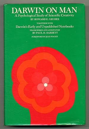 Immagine del venditore per Darwin on Man: A Psychological Study of Scientific Creativity. Together with Darwin's Early and Unpublished Notebooks venduto da Between the Covers-Rare Books, Inc. ABAA