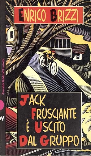 Image du vendeur pour Jack Frusciante  uscito dal gruppo mis en vente par TORRE DI BABELE