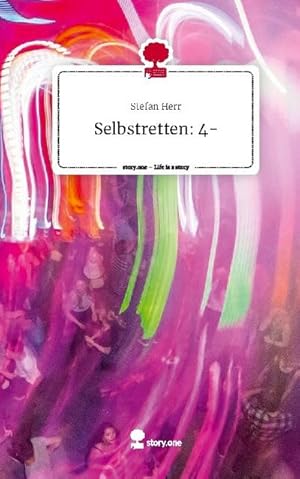 Seller image for Selbstretten: 4-. Life is a Story - story.one for sale by BuchWeltWeit Ludwig Meier e.K.